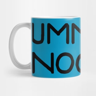 Ummmm Nooo..... Mug